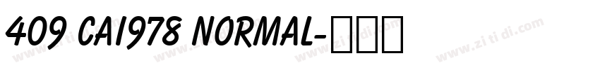 409 CAI978 Normal字体转换
